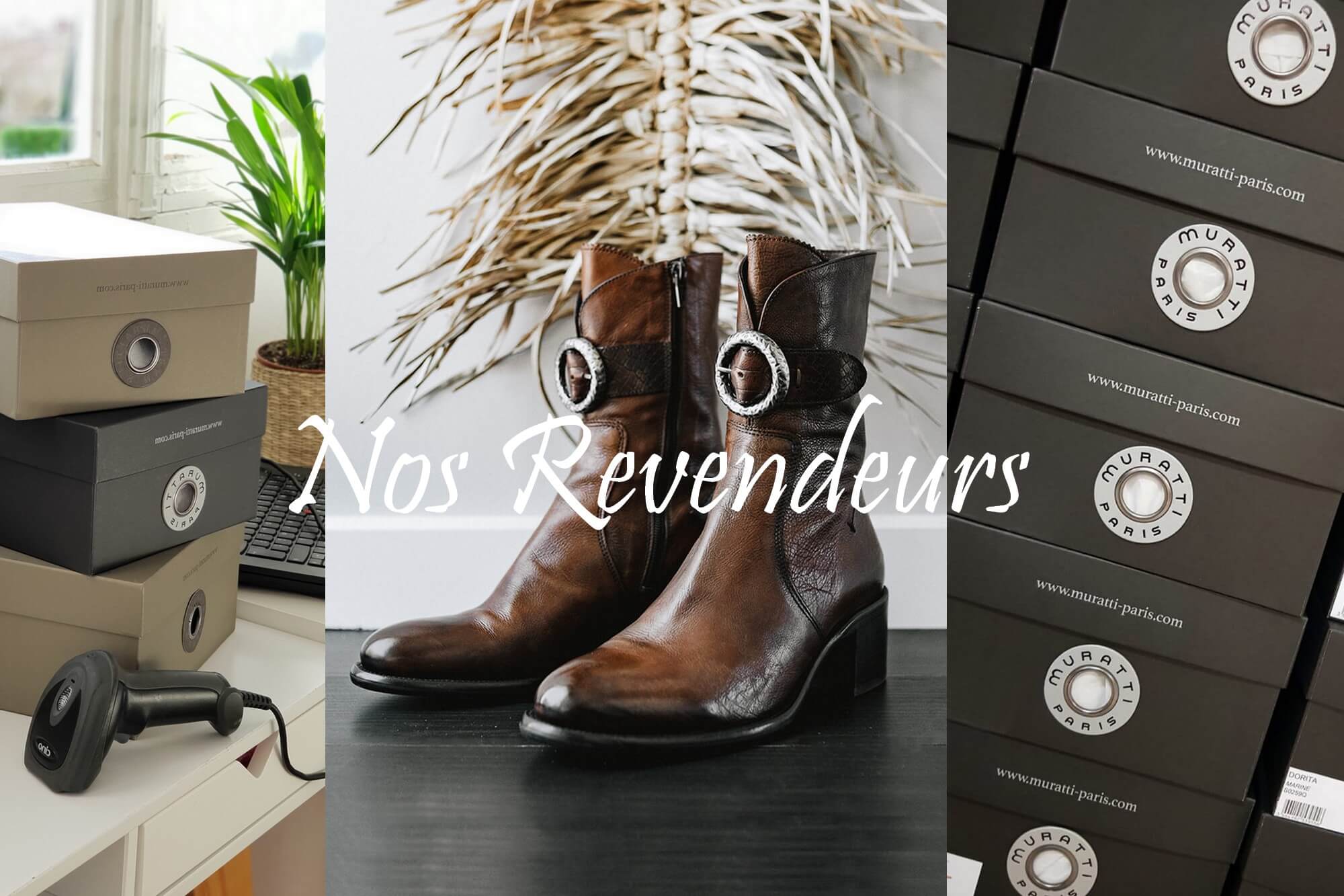 BOUTIQUES Nos Revendeurs